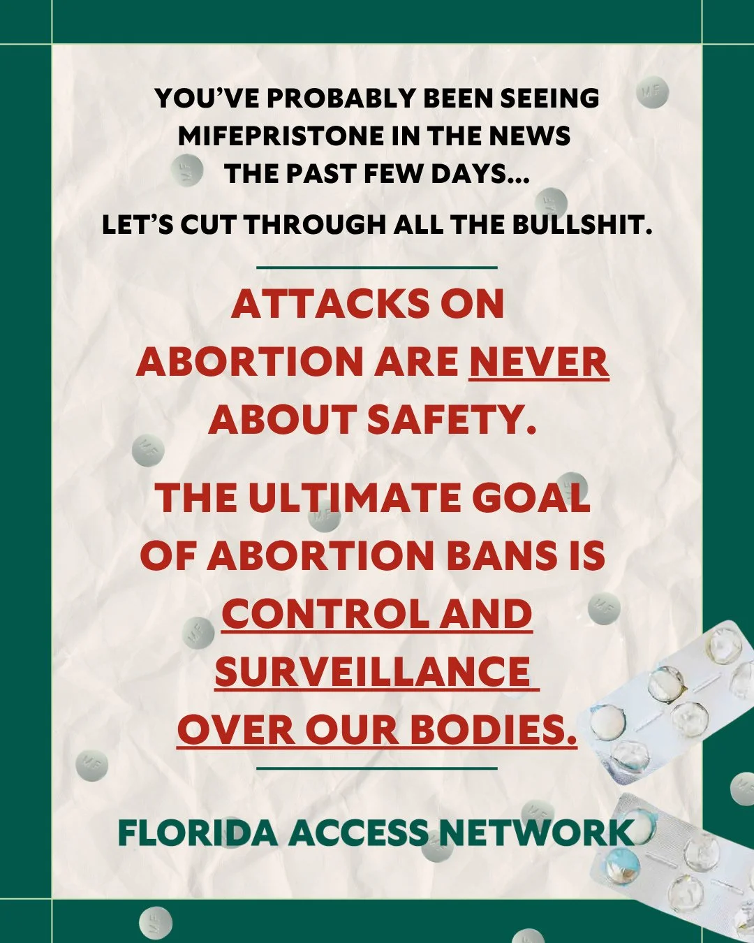 FAN Fam, you've probably been seeing Mifepristone in the news the past few days.... Allow us to cut through all the bullshit. Attacks on abortion, procedural or medication, are NEVER about safety. The ultimate goal of abortion bans is control and sur