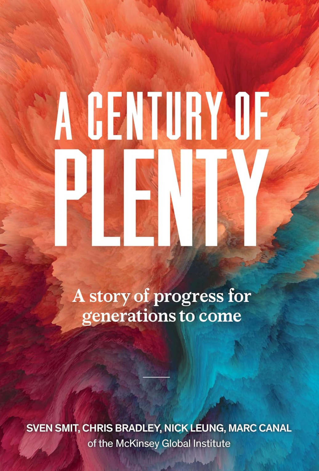 A Century of Plenty