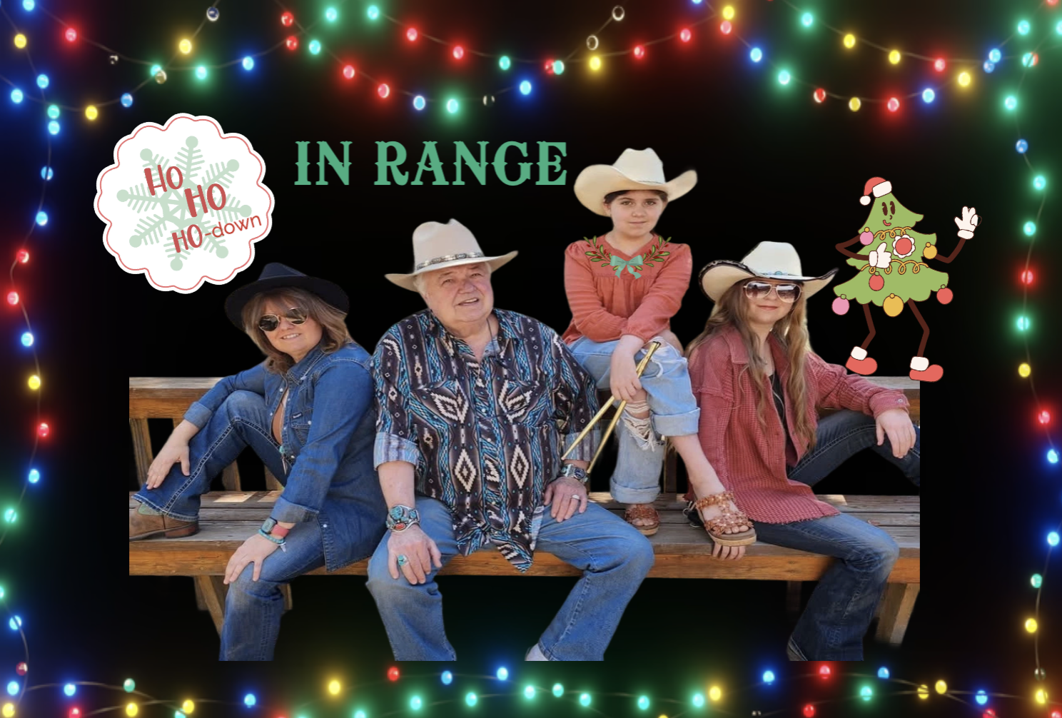 Ho!Ho!Hoedown w/ IN RANGE @6:00
