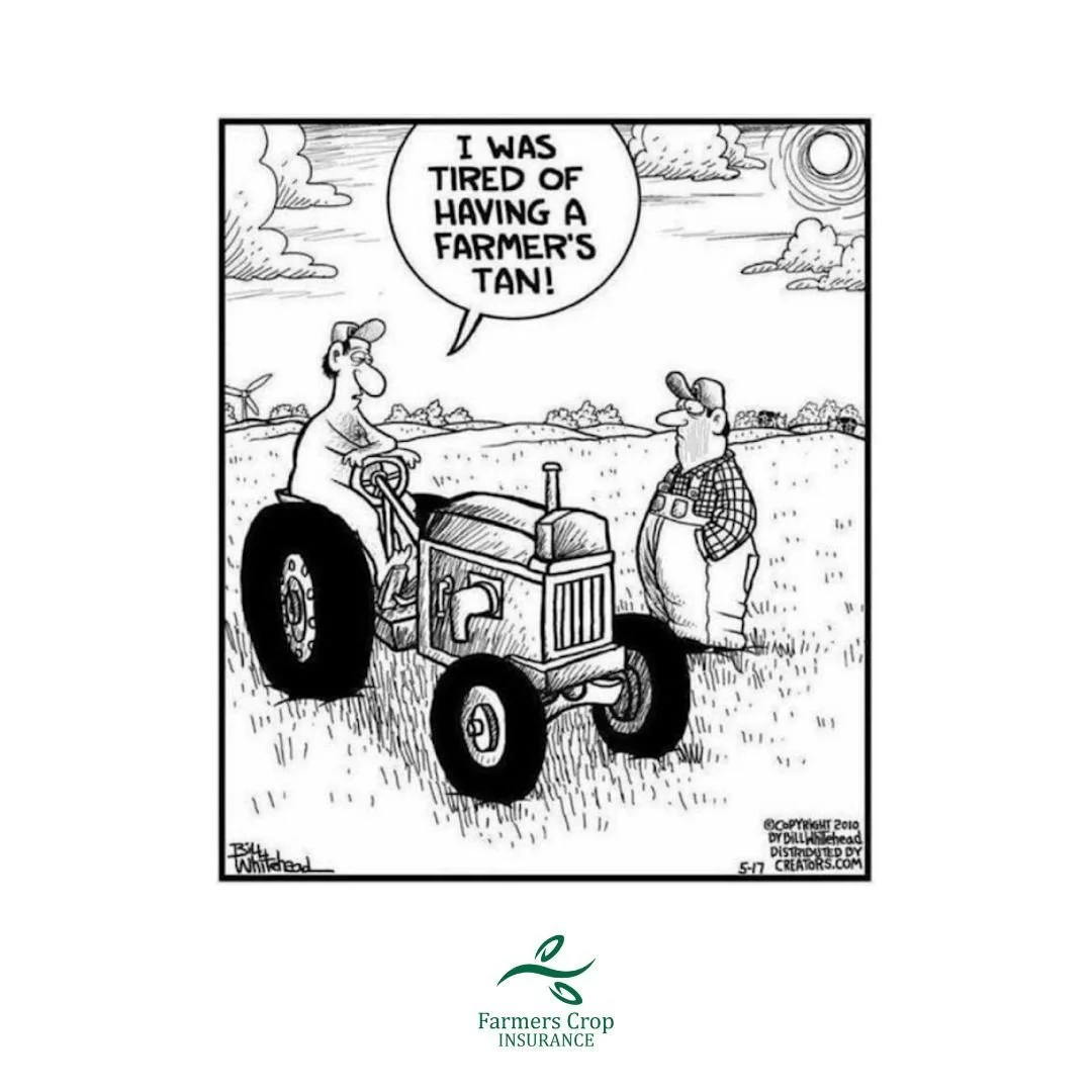 We just ask that you not work on your farmer's tan when we come to visit!