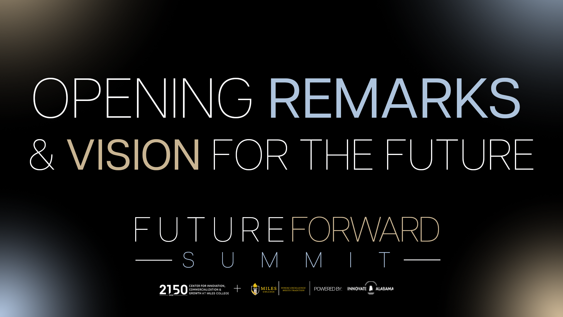 FUTURE FORWARD SUMMIT - opening remarks slide.png