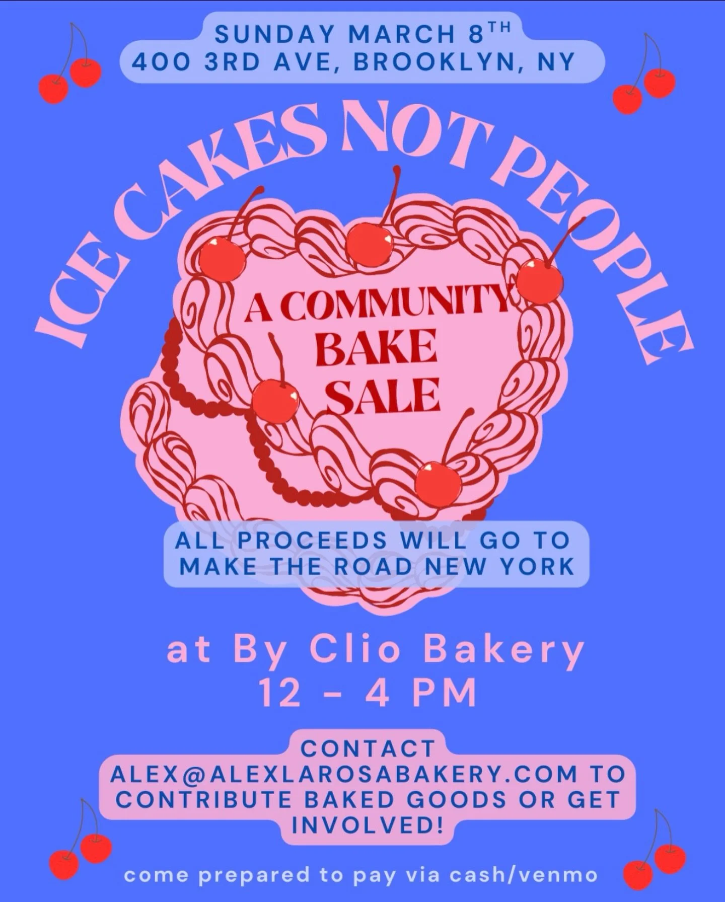 Ice Cakes Not People Fundraiser 

✨Sunday March 8, 1-4pm

✨located at @byclionyc in gowanus Brooklyn (400 3rd Ave between 6th &amp; 5th street)

✨all money goes to Make The Road New York @maketheroadny 

✨Baked goods (sweet &amp; savory) 

✨Raffle (y