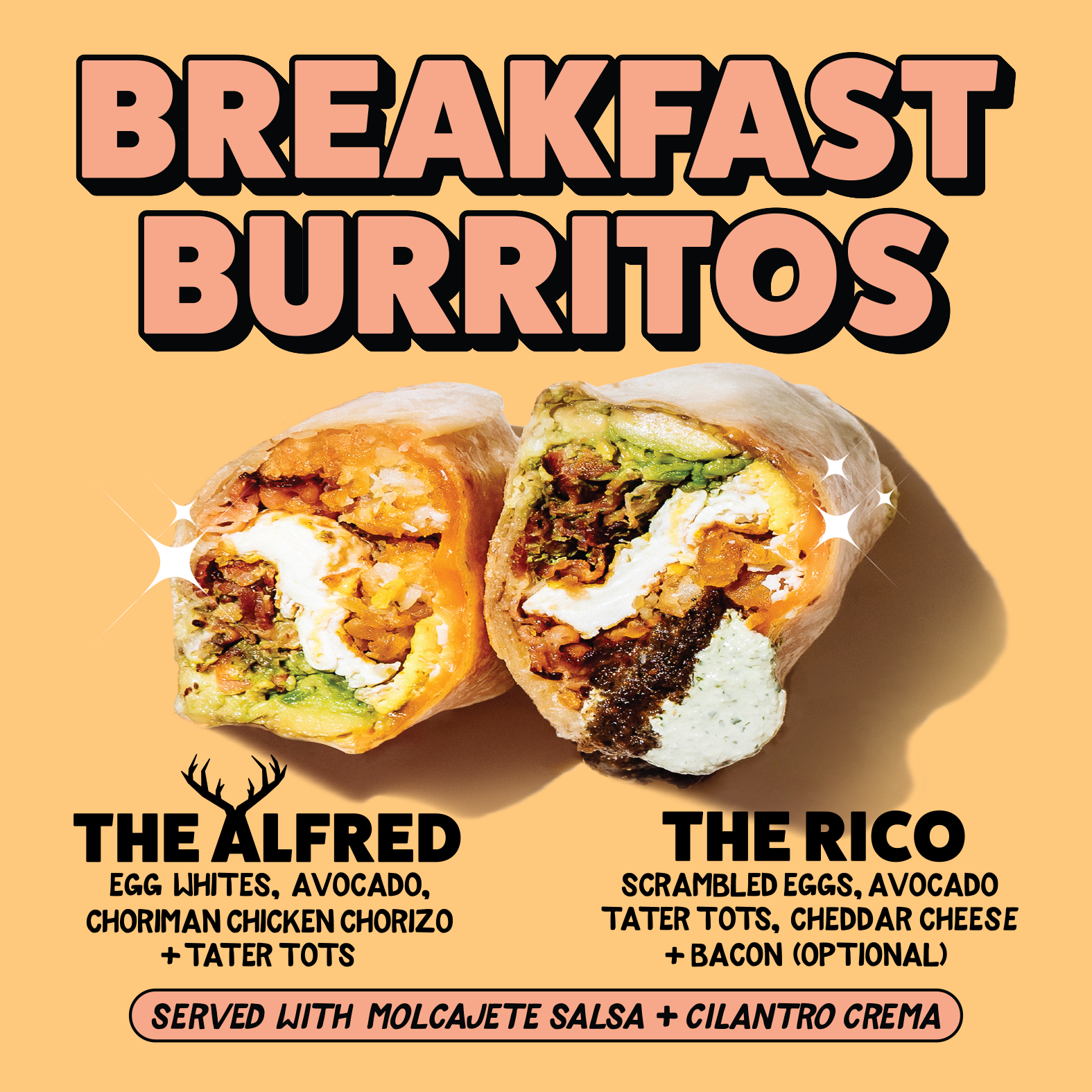 A menu graphic with a background color of light orange features large, bold text reading "Breakfast Burritos" at the top. Below are two large, cut-open burritos with detailed fillings visible. The left burrito, labeled "The Alfred," contains egg whit