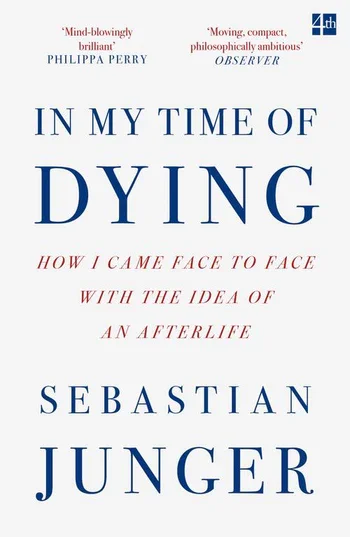 In My Time of Dying by Sebastian Junger