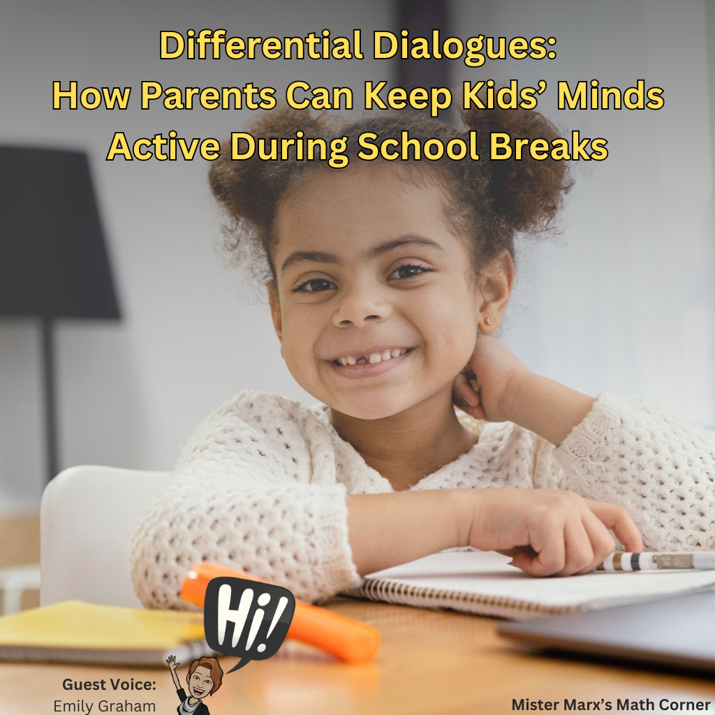 Differential Dialogues: How Parents Can Keep Kids’ Minds Active During School Breaks