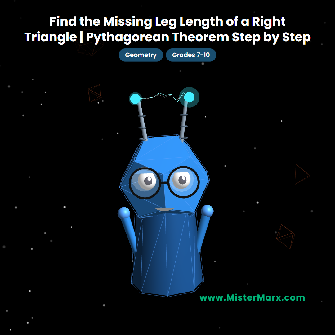 Step-By-Step-Math: Using the Pythagorean Theorem to Find a Missing Leg Length of a Right Triangle