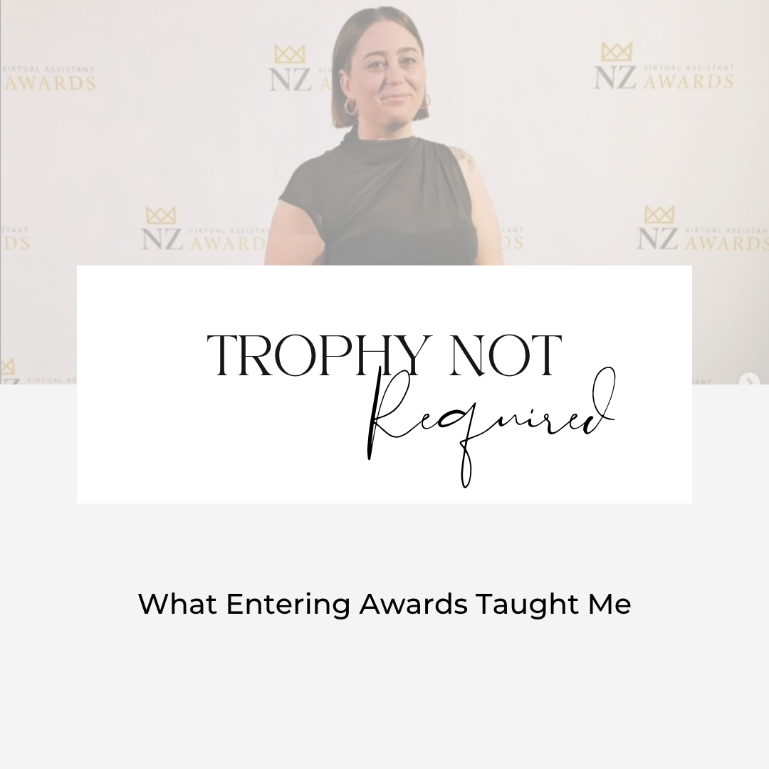 Trophy Not Required: What Entering Awards Taught Me