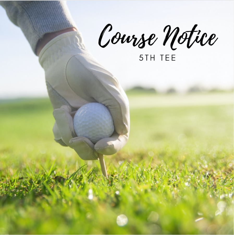 Close-up of a golfer's hand wearing a golf glove, holding a golf ball and preparing to tee off on a green golf course in bright daylight. Text overlay reads 'Course Notice 5th Tee'.