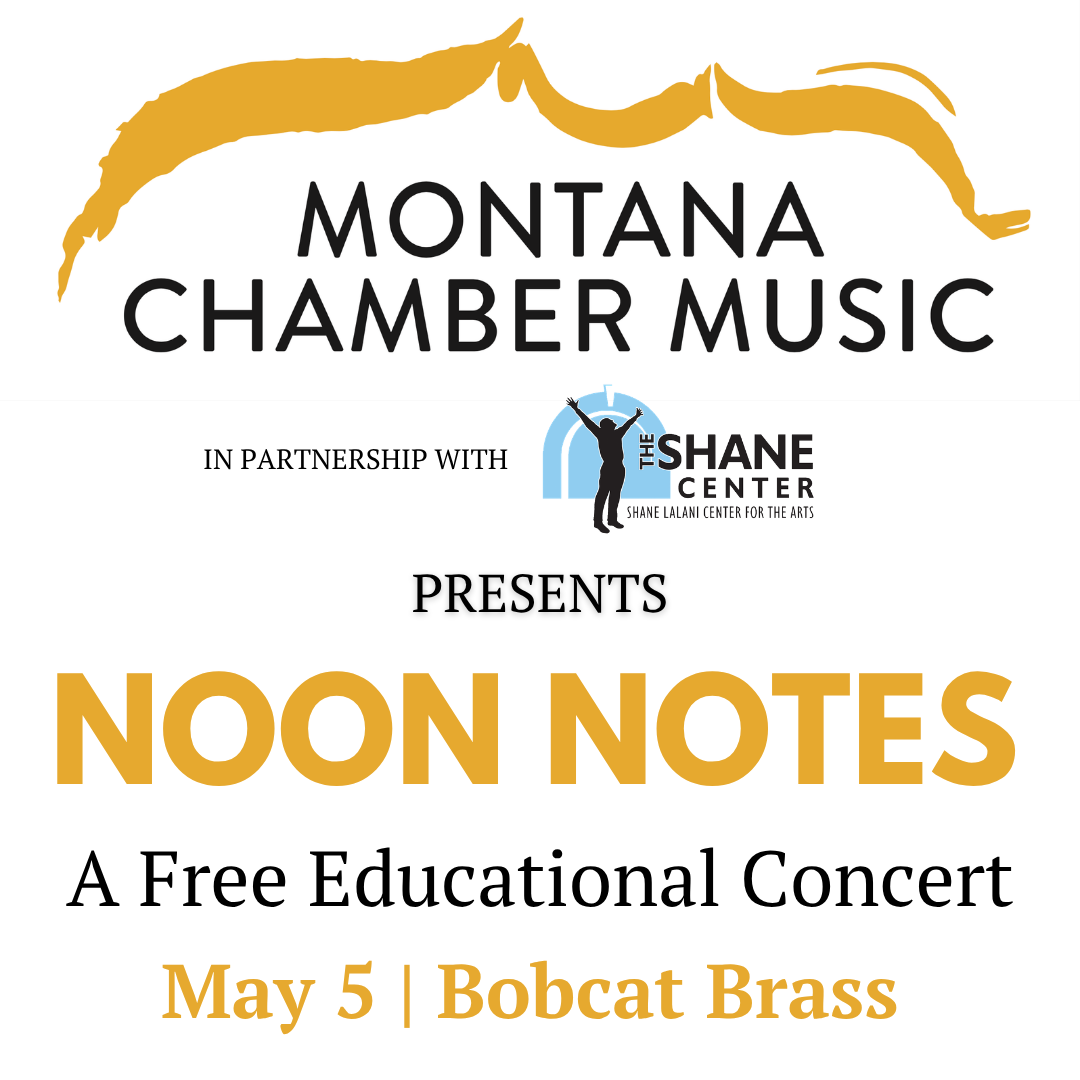 Montana Chamber Music presents Noon Notes