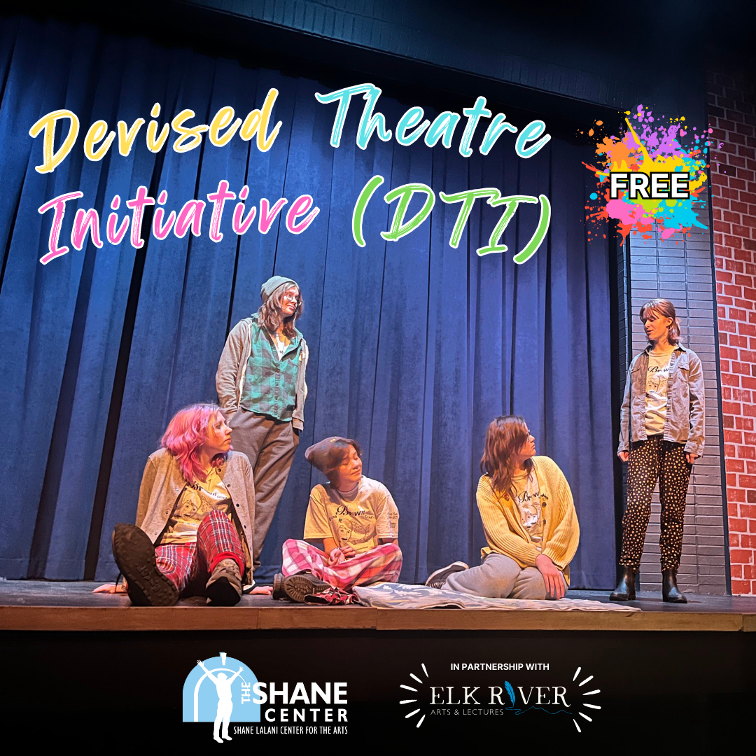 Devising Theatre Methods Teen Theatre Productions — Shane Lalani Center for the Arts