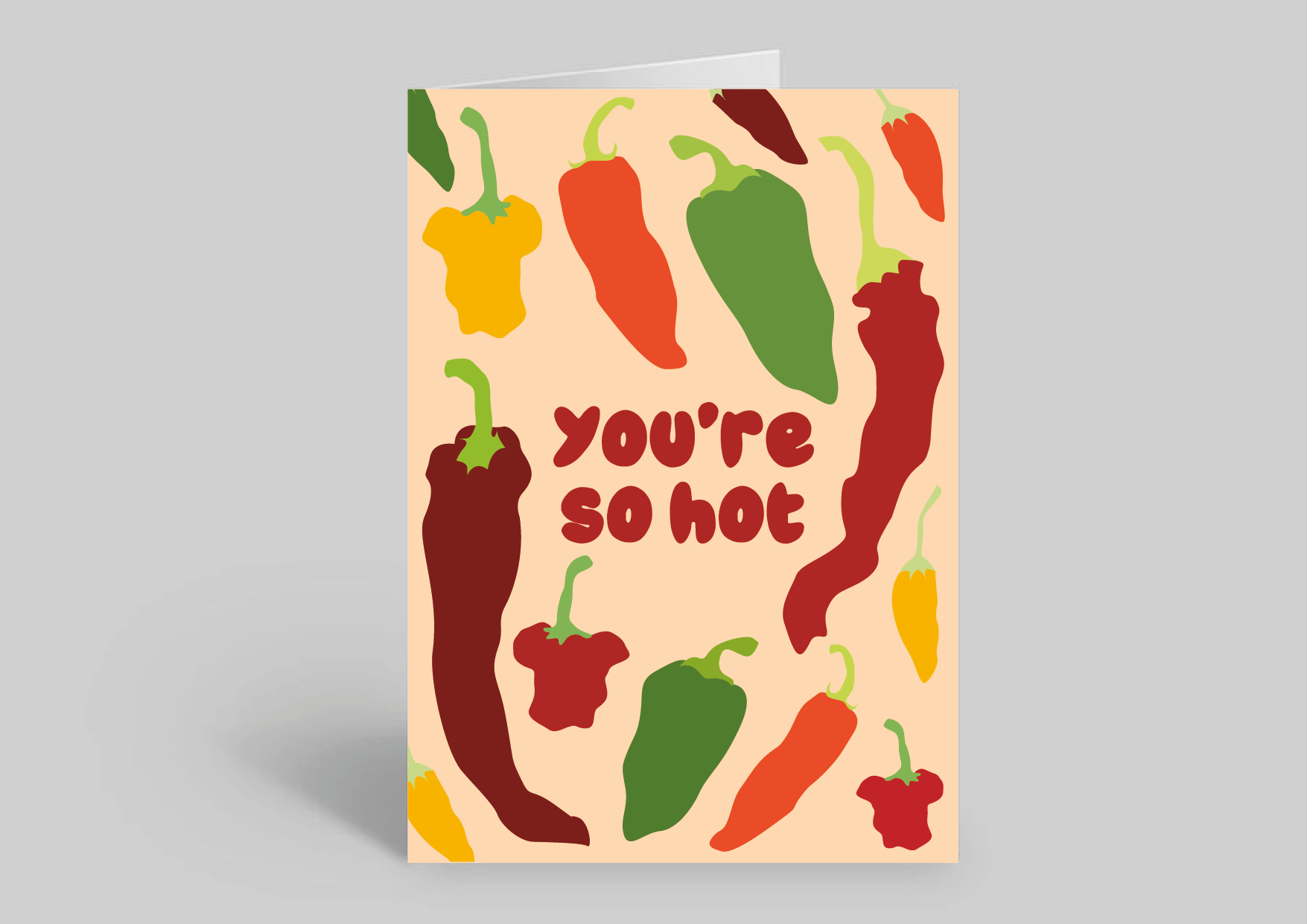 You're so hot, chillies card