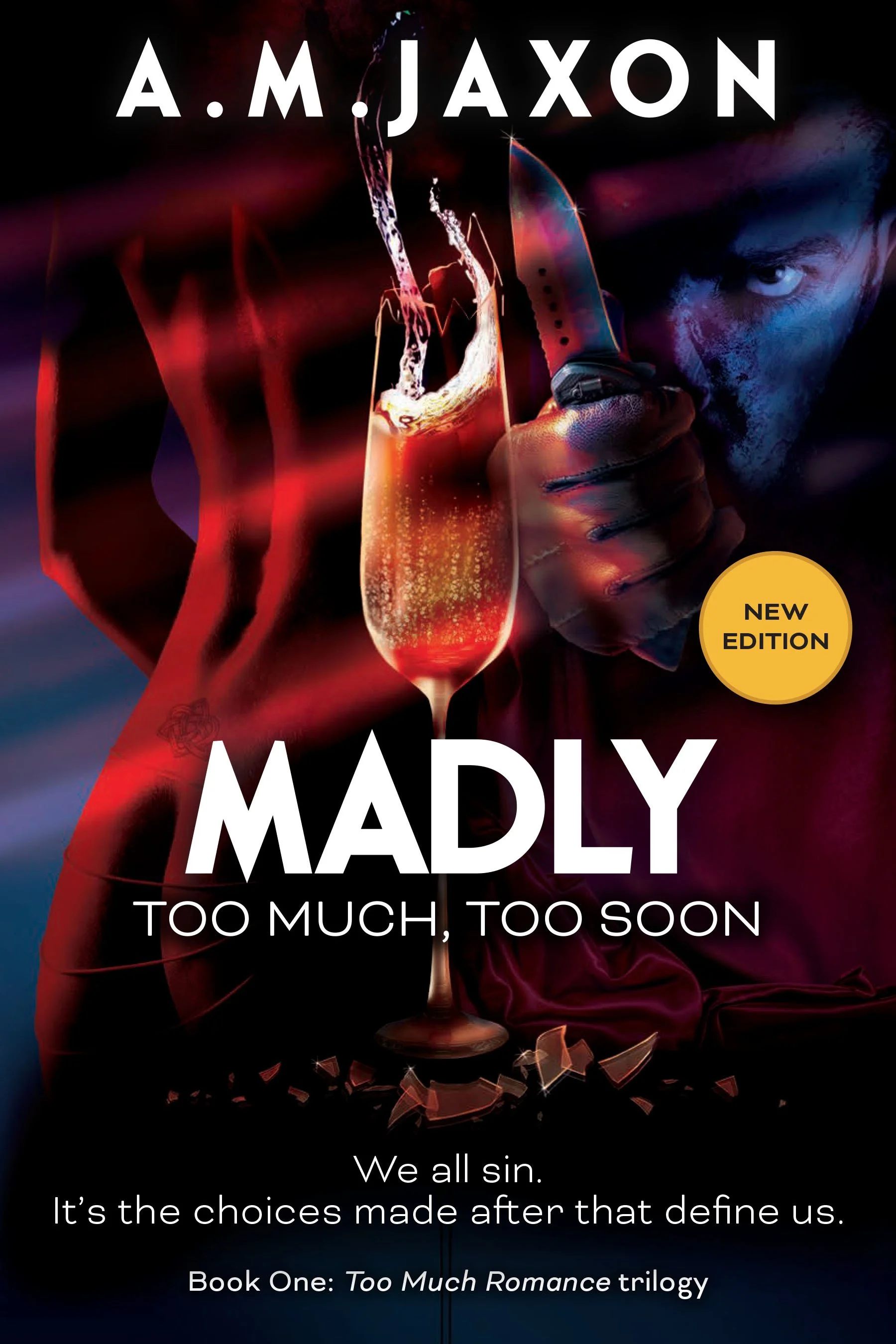 Madly: Too much, too soon