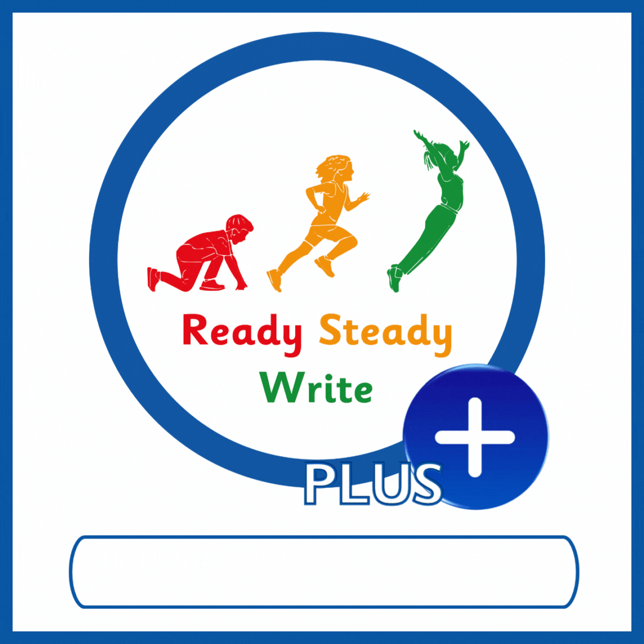 Find Out More: Ready Steady Write PLUS+ — Literacy Counts