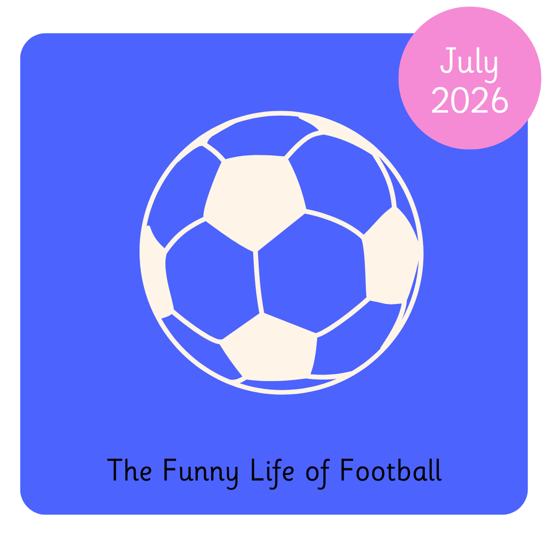 Y3 The Funny Life of Football.png