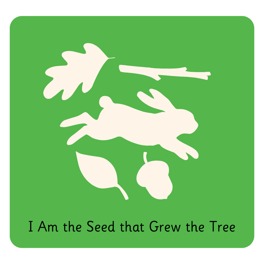 Y3 I Am the Seed that Grew the Tree.png