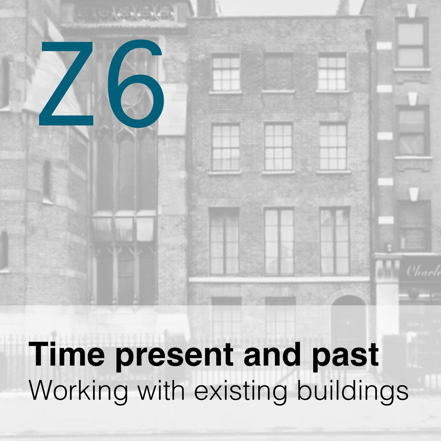 zine 6: Time present and past - Working with existing buildings

In the last few years we have been approached by many clients asking us to work with an existing building. Alongside our new build work this is becoming an increasingly significant aspe