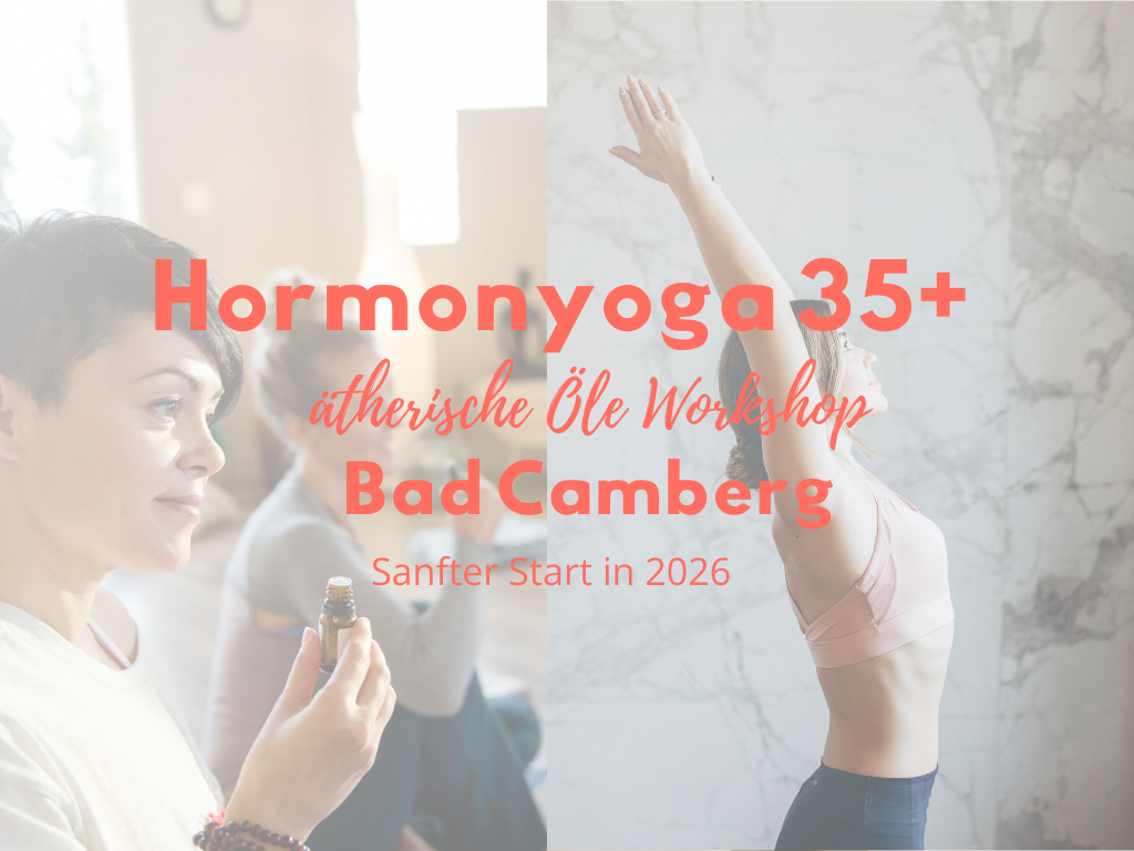 Hormonyoga und aetherische Oele Workshop