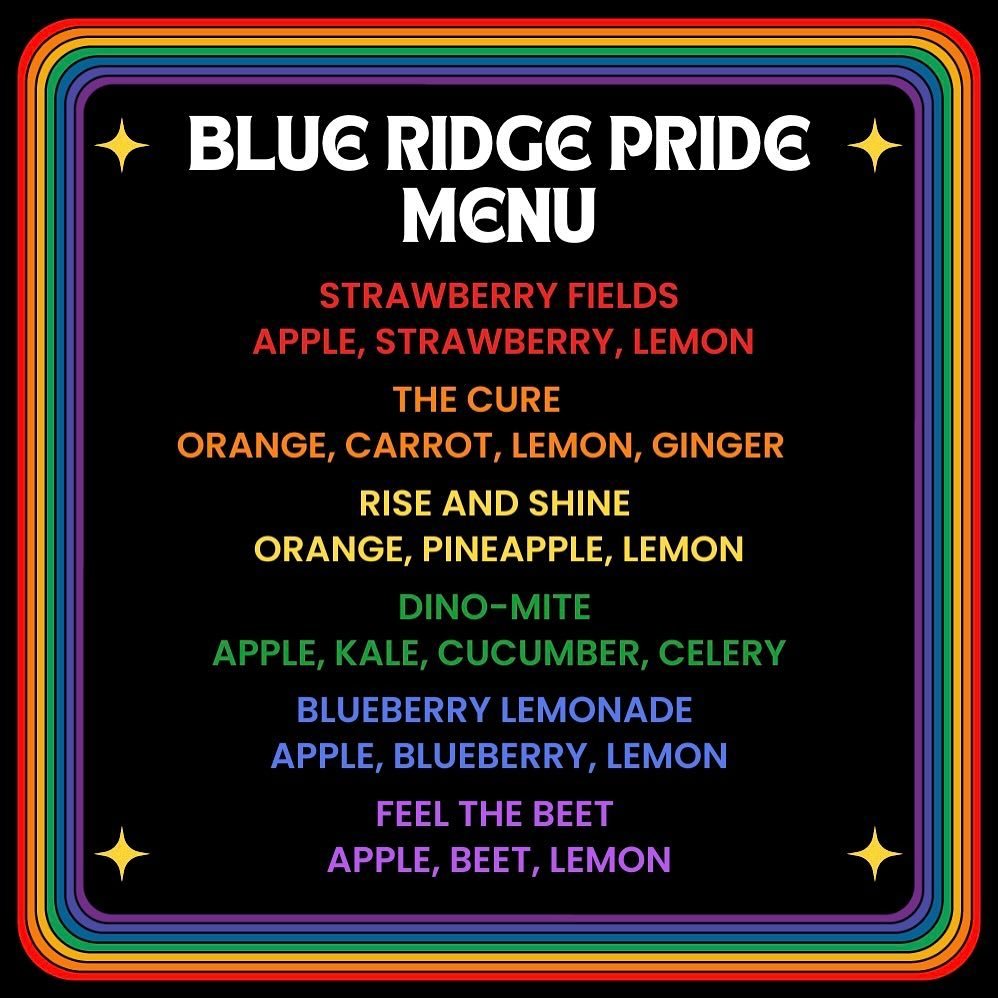 We&rsquo;re thrilled to be @blueridgepride tomorrow! Come by, say hello, and grab a juice! We&rsquo;ll be offering this menu from 11-6 in the upper lot of Pack Square. 

#pride #avl #blueridgepride #coldpressedjuice #organic
