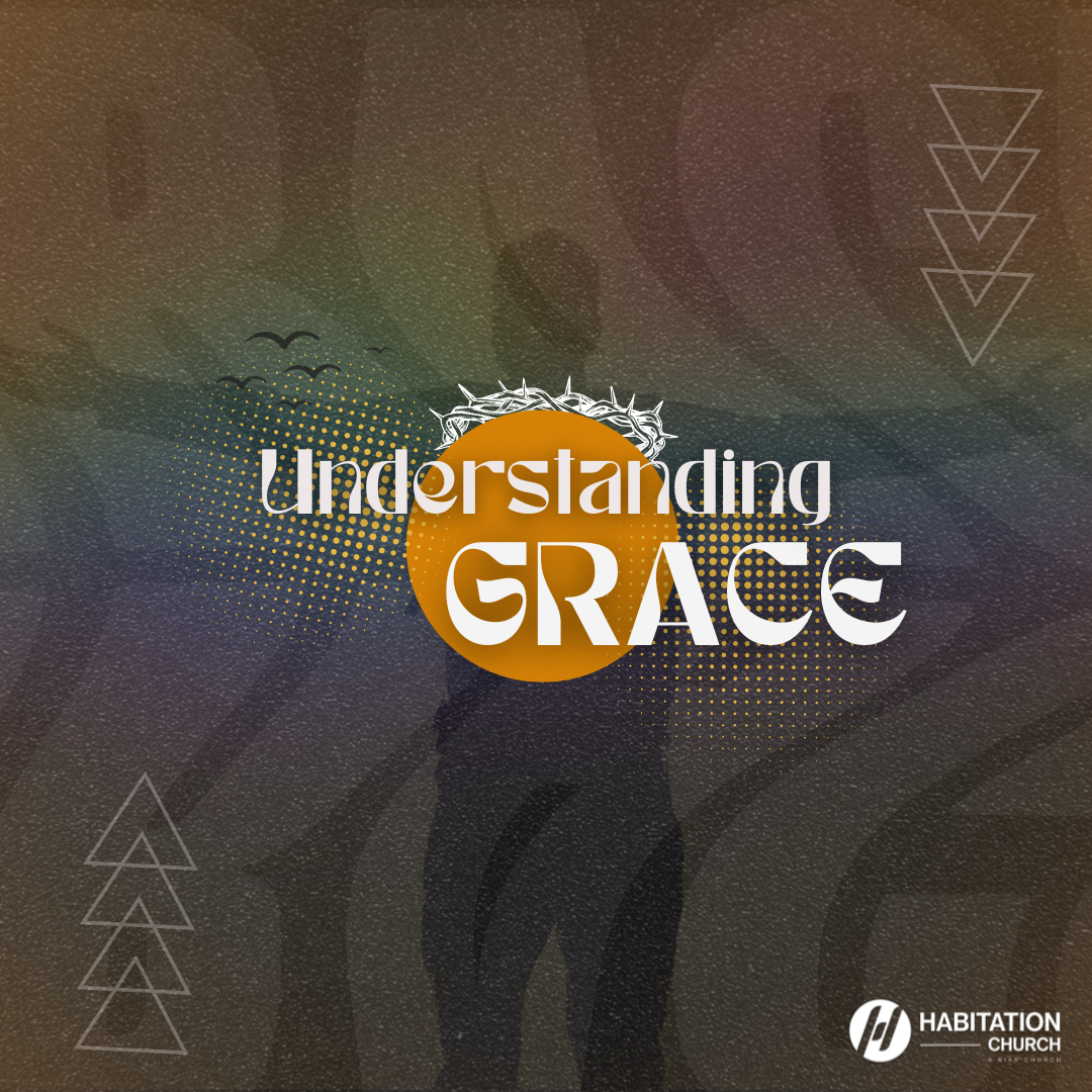Day 1: Understanding Grace