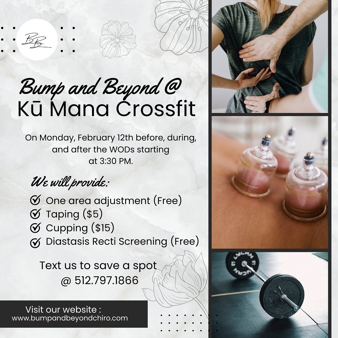 Bump and Beyond will be at Kū Mana CrossFit, February 12th for the evening classes. 🏋🏼&zwj;♀️

We hope to help your bodies move well and feel strong with a free area adjustment and diastasis screening, we can also provide cupping and athletic tapin