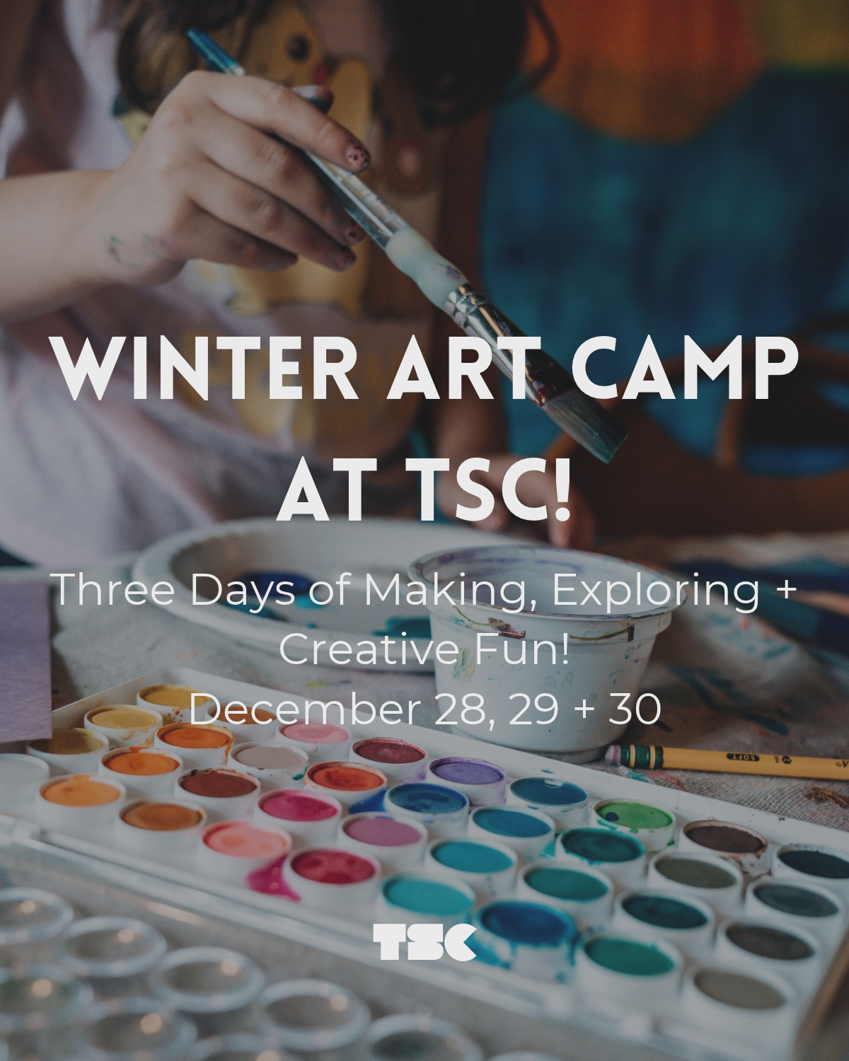 Winter Art Camp at TSC!