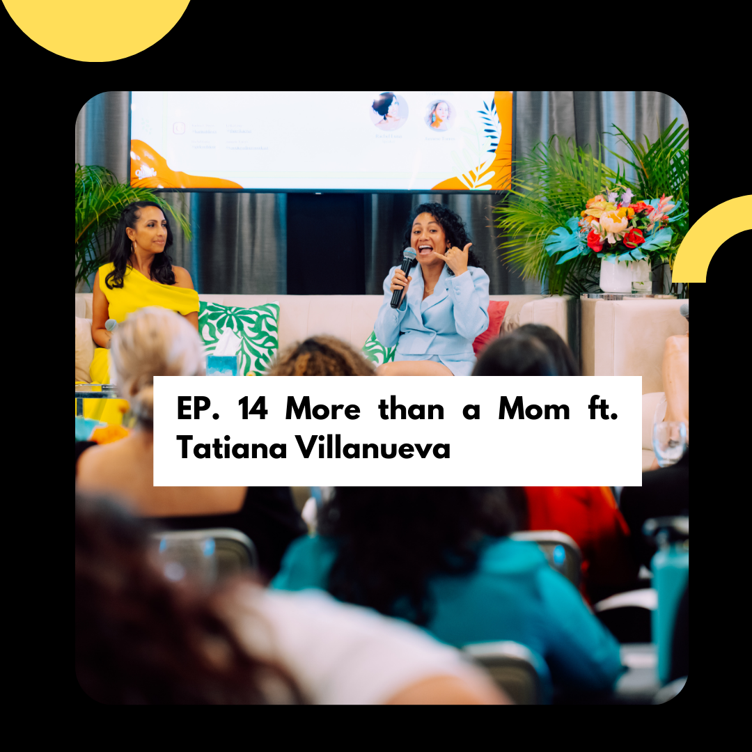 14. More than a Mom ft. Tatiana Villanueva