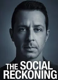 The Social Reckoning
