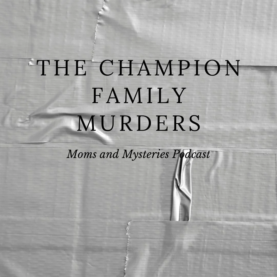 The Champion Family Murders