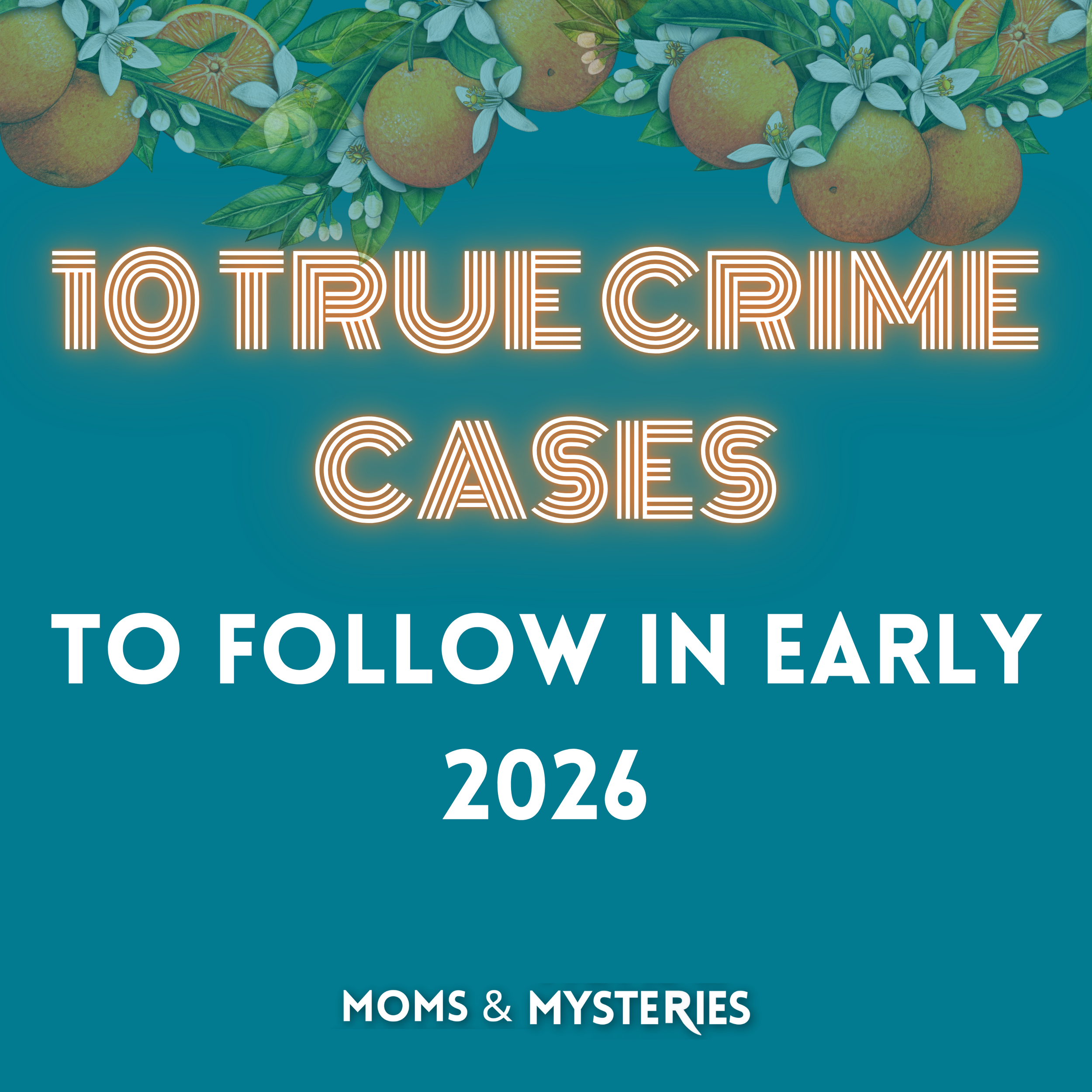10 High-Profile True Crime Trials to Watch in 2026