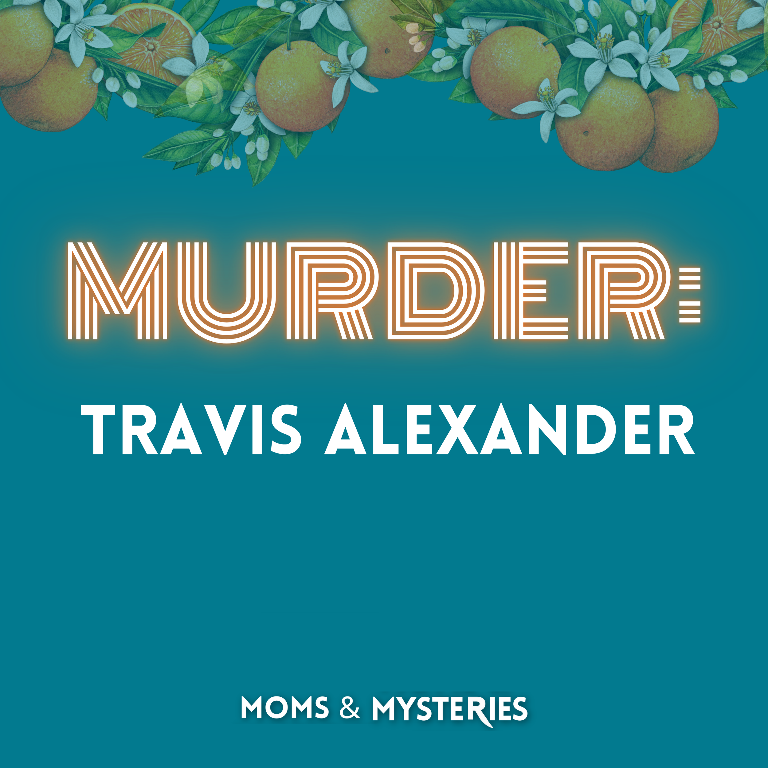 The Murder of Travis Alexander: A Story of Obsession and Murder &amp; The Ongoing Search for Nancy Guthrie