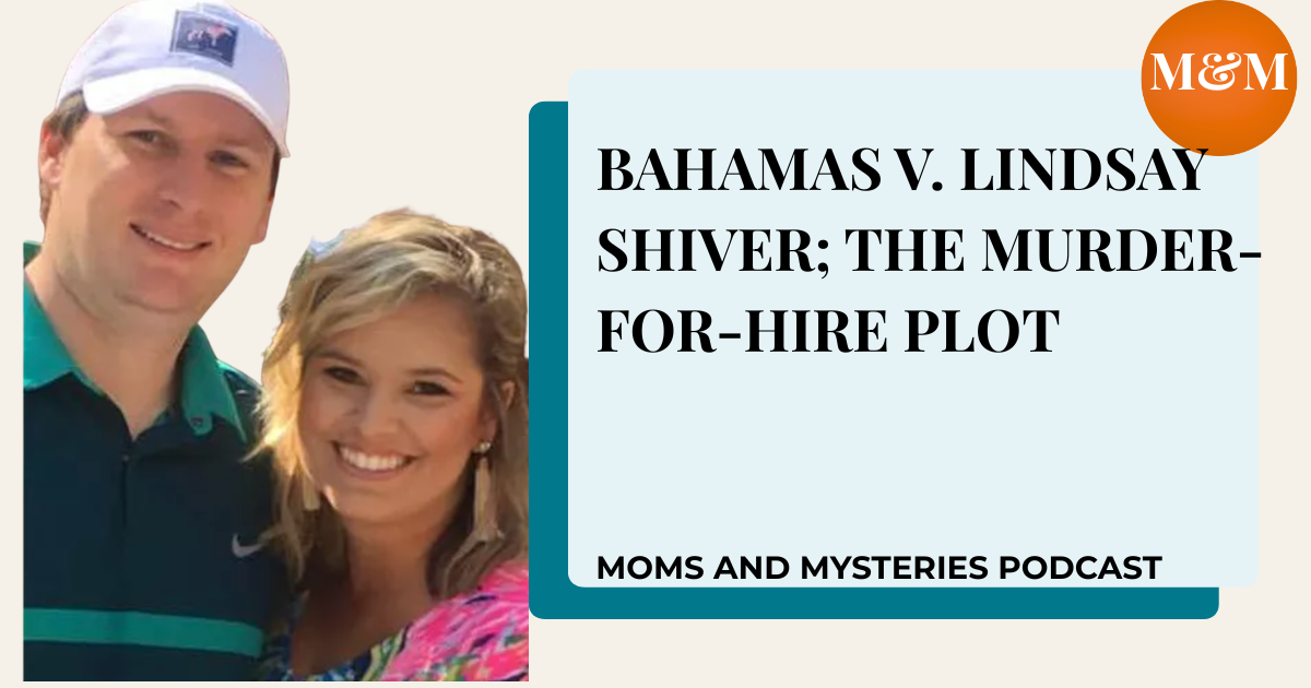 The Lindsay Shiver Trial: Everything to Know about The Murder-for-Hire Plot