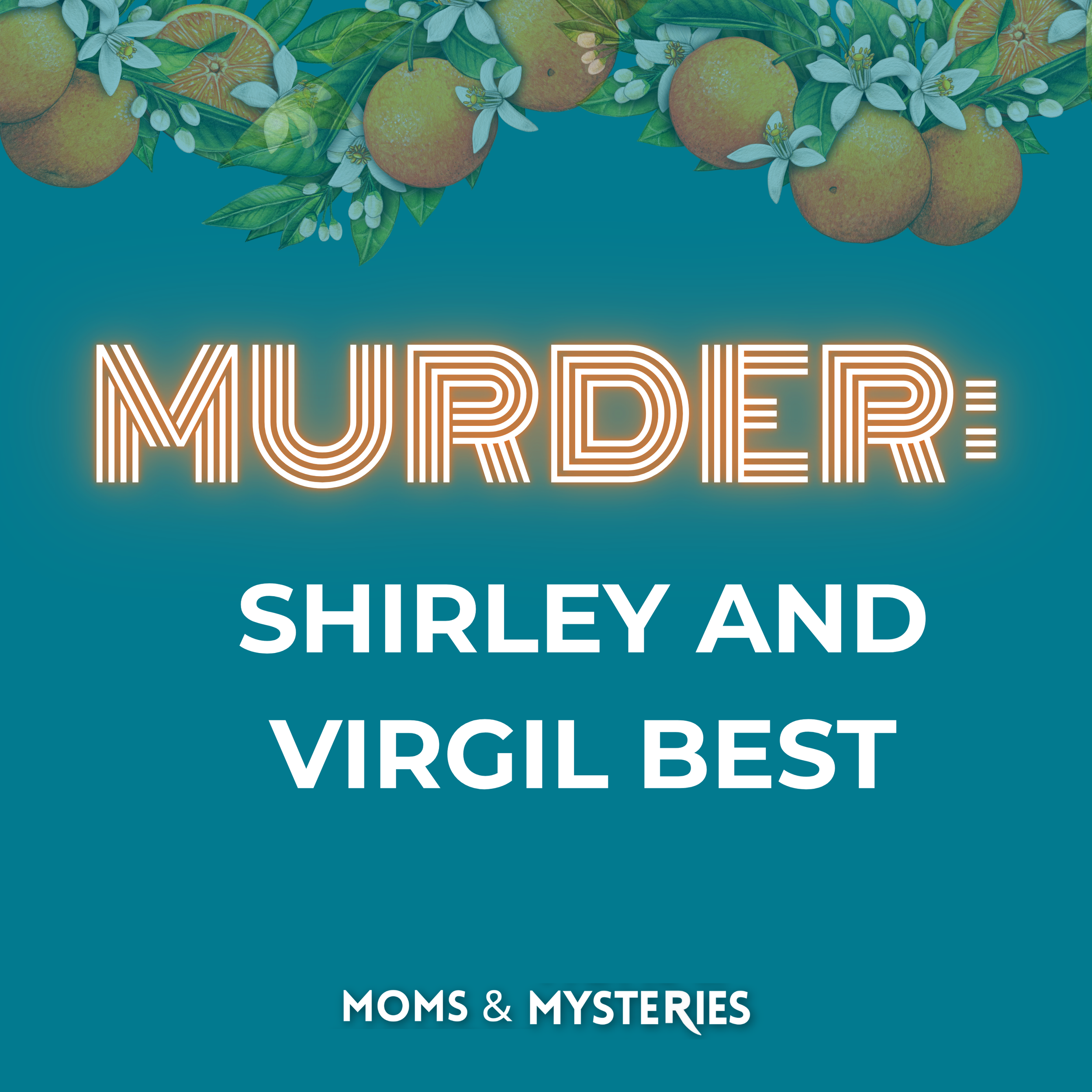 [Florida Files] The Murder of Shirley and Virgil Best: A Family's Fatal Devotion