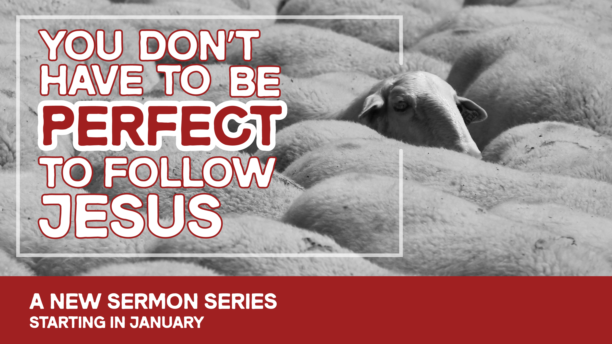 You Don't Have to Be Perfect to Follow Jesus