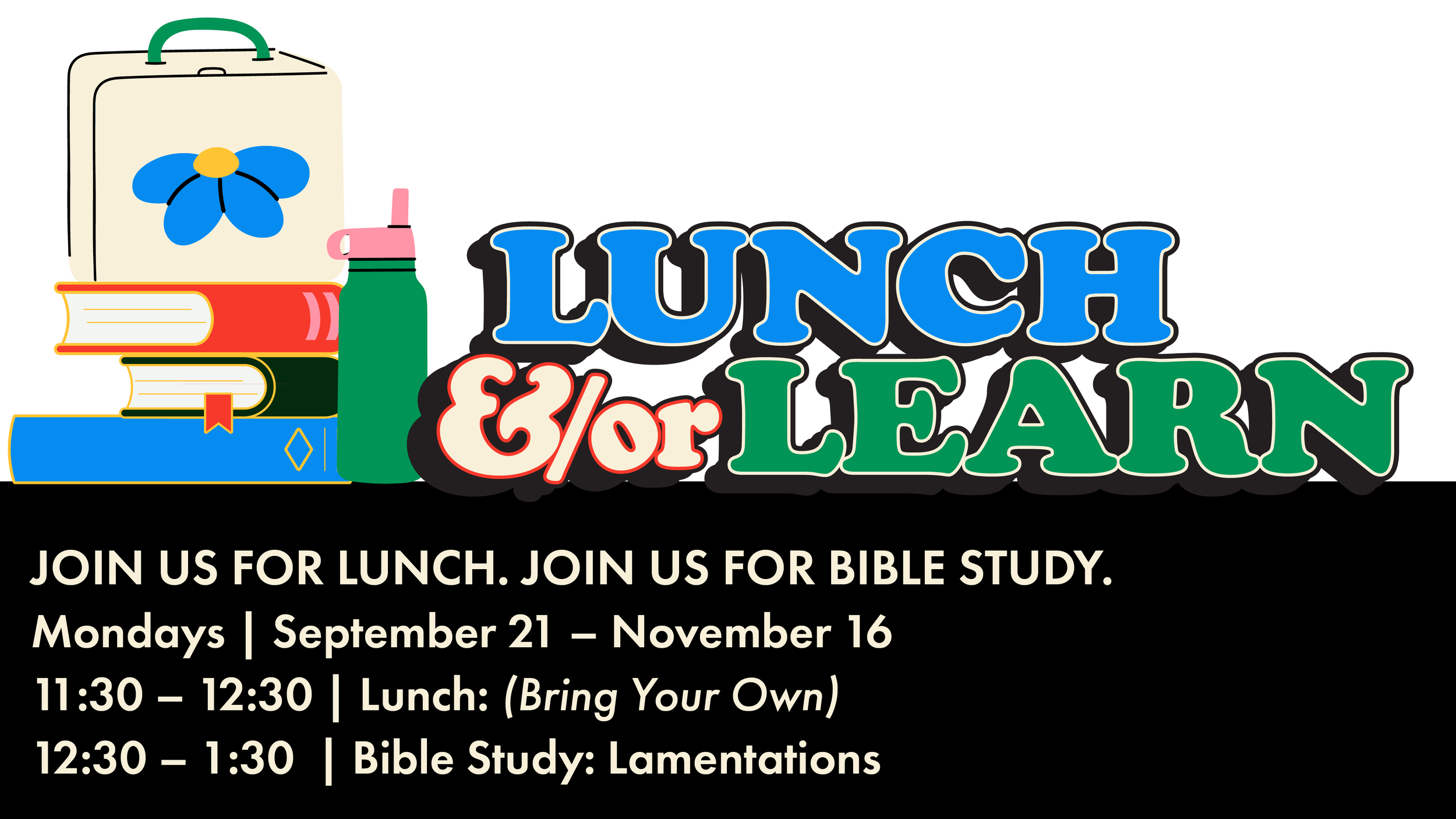 Lunch an/or Learn