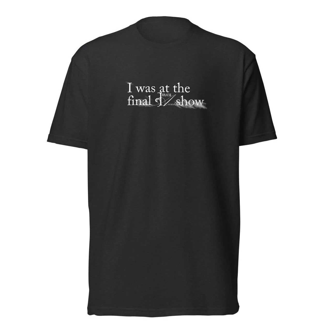 Final Show Tee