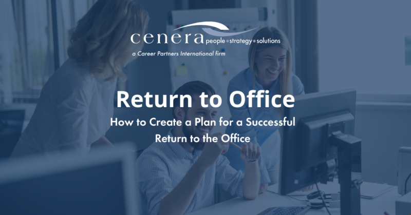 How to Create a Plan for a Successful Return to the Office