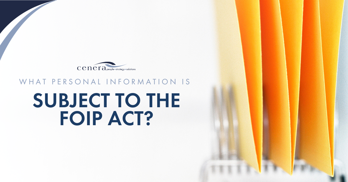 What Personal Information is Subject to the FOIP Act?