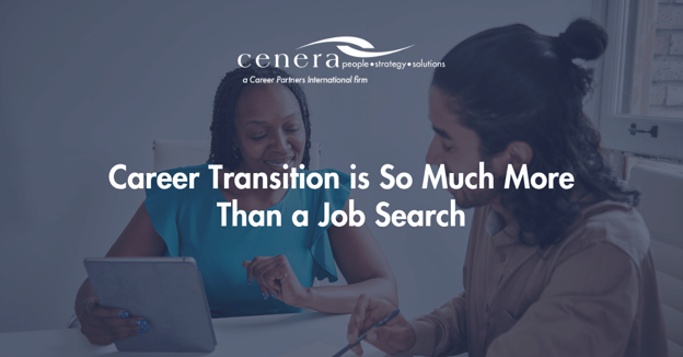 Career Transition is So Much More Than a Job Search