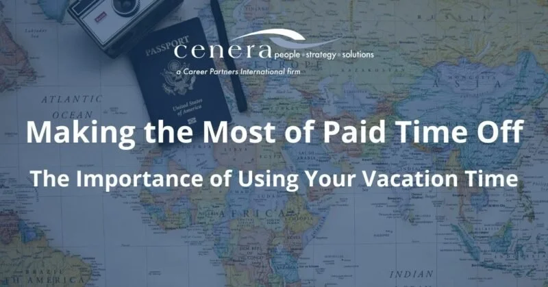 Making the Most of Paid Time Off: The Importance of Using Your Vacation ...