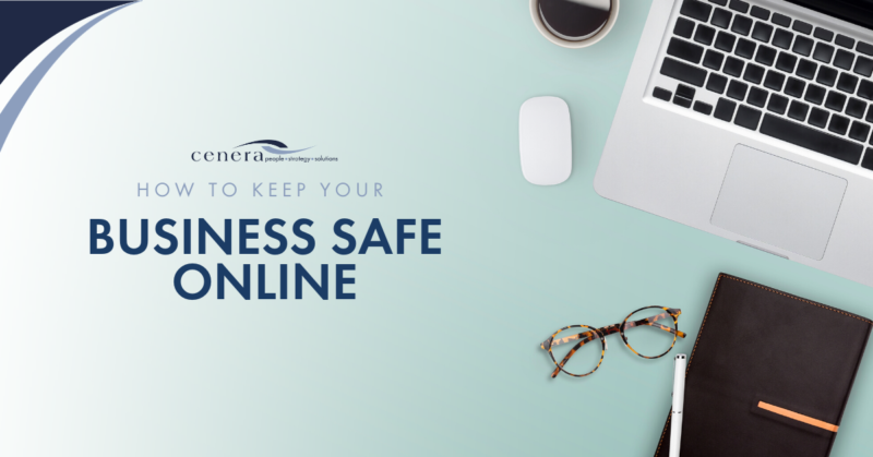 How to Keep Your Business Safe Online — Cenera