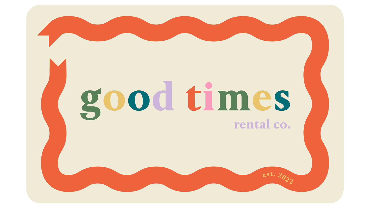 Good Times Rental Co.