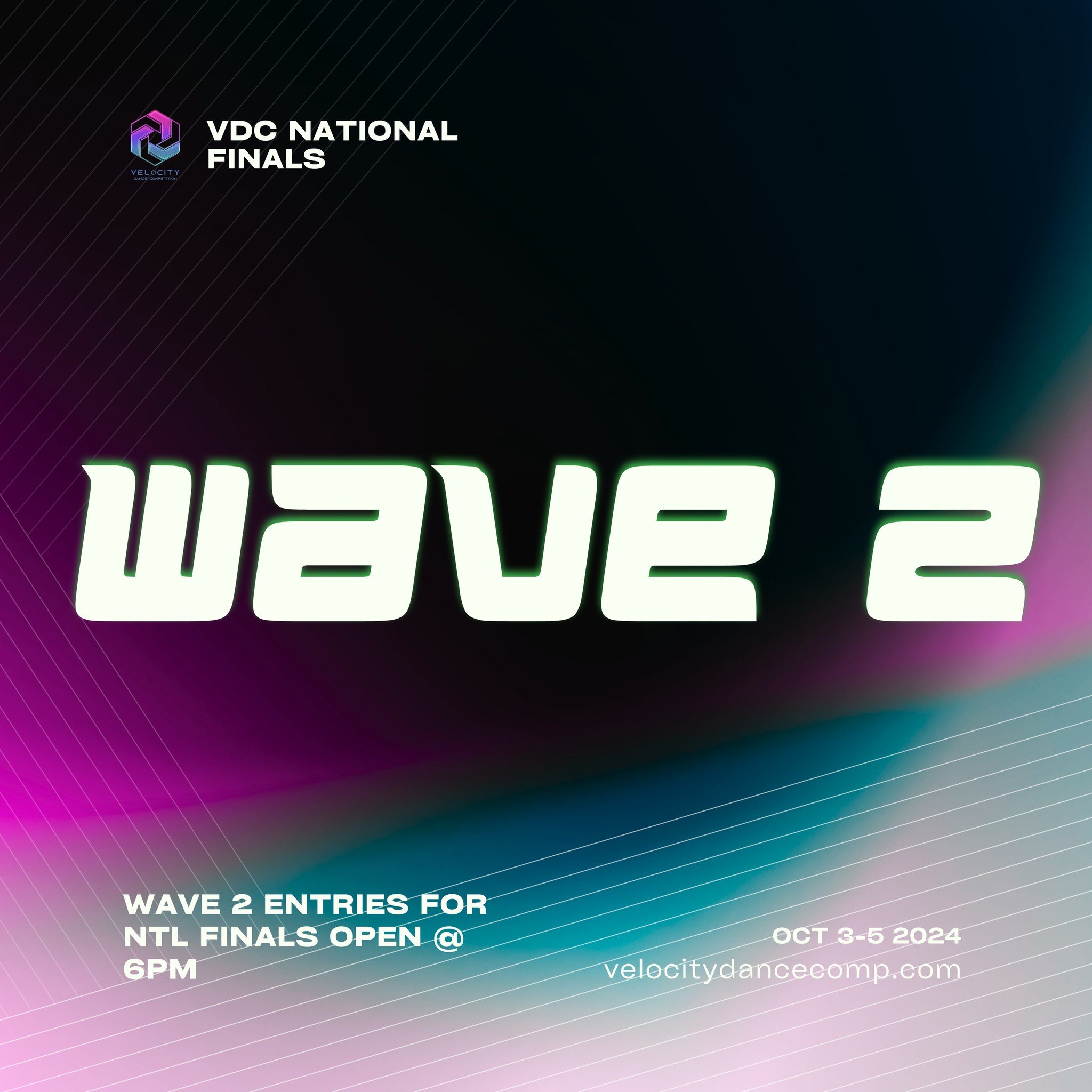 Wave 2 for National Finals entries are open NOW!

Head to www.velocitydancecomp.com and hit the button under NATIONAL FINALS to take you to the entry app, and we&rsquo;re sure you know where to go from there! Payment is not necessary straight away&he
