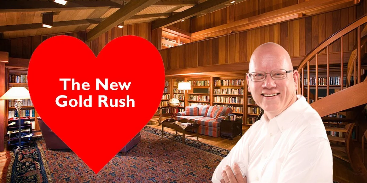The New Gold Rush