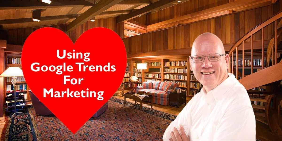 Using Google Trends For Marketing