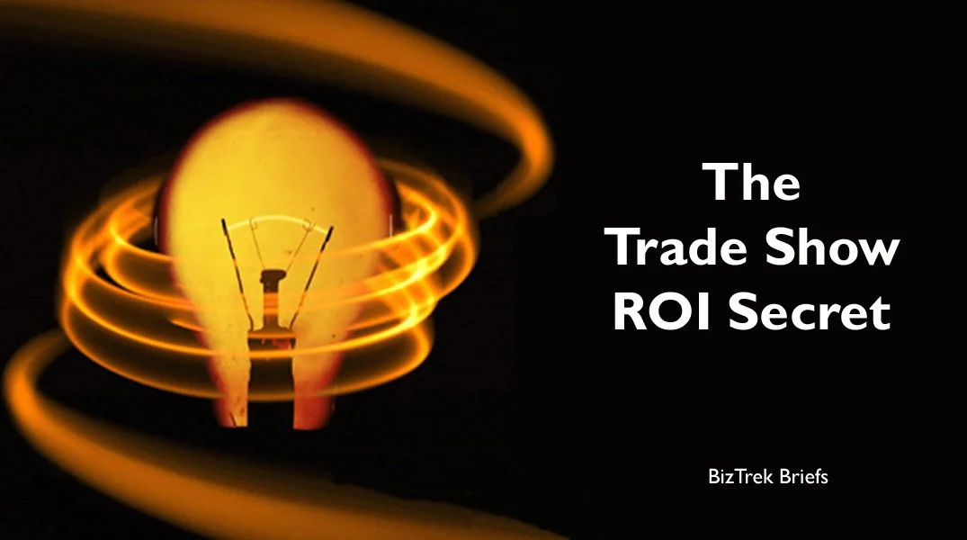 The Trade Show ROI Secret