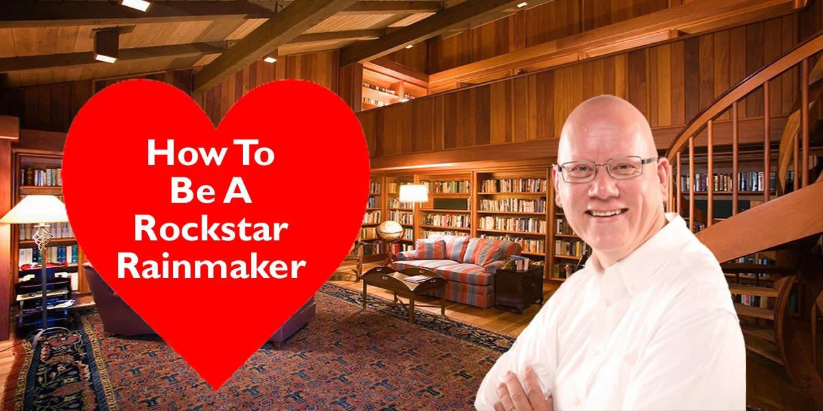How To Be A Rockstar Rainmaker