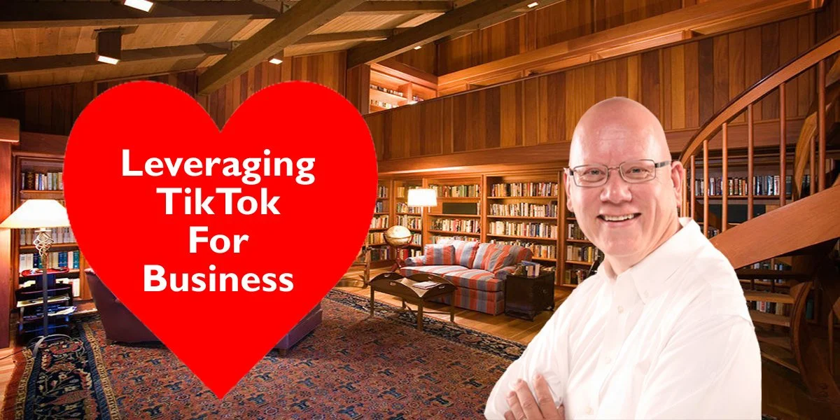 Leveraging TikTok For Business