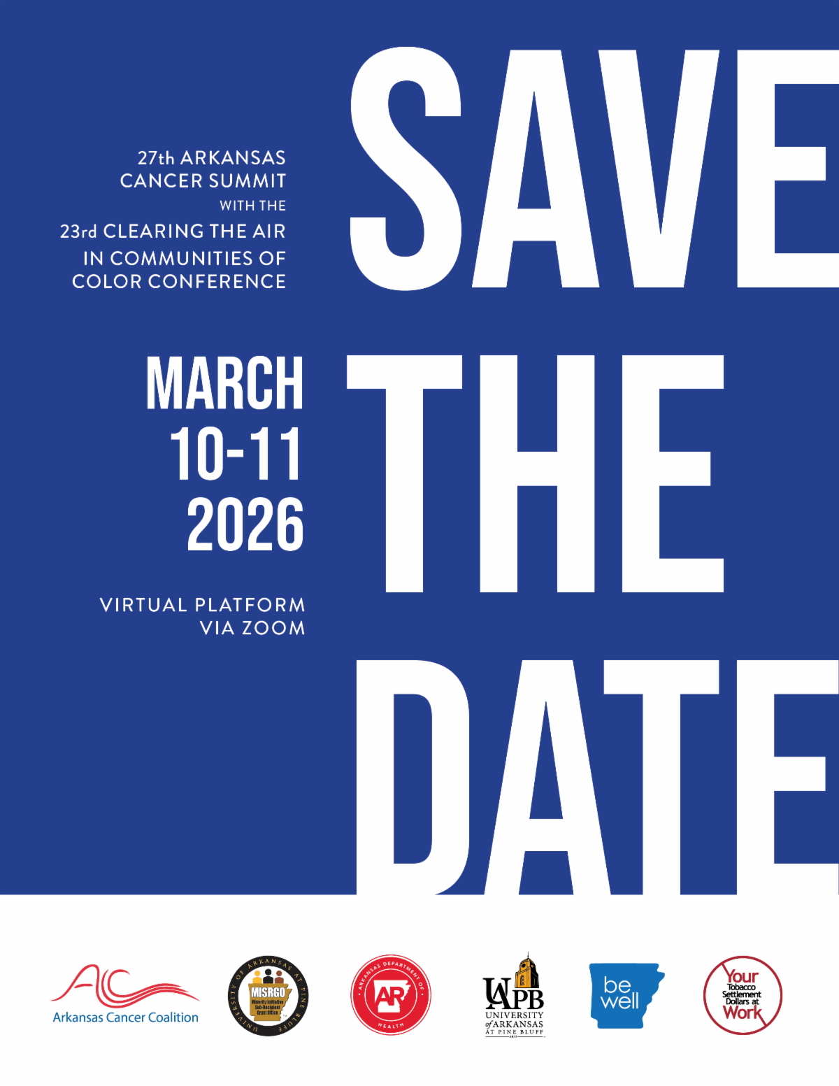 Event poster for the 27th Arkansas Cancer Summit and the 23rd Clearing the Air in Communities of Color Conference, scheduled for March 10-11, 2026, on a virtual platform via Zoom, with logos of participating organizations at the bottom.