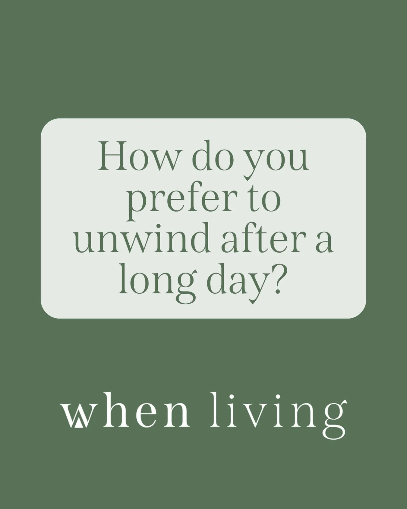 How do you prefer to unwind after a long day?

A. Exercising or mentally stimulating activity, followed by a cooling/soothing routine

B. Relaxing with comforting activities like reading, watching a movie, or taking a walk.

C. Engaging in calming pr