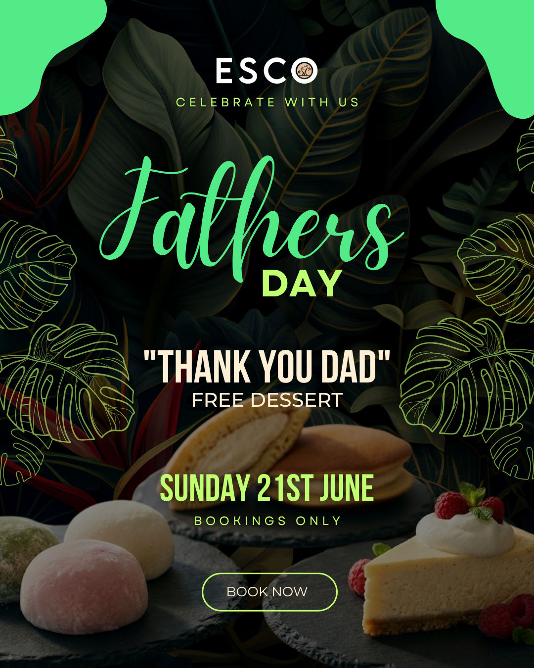 ✨ Celebrate Father's Day at Esco: Say "Thank You Dad" With a Free Dessert ✨